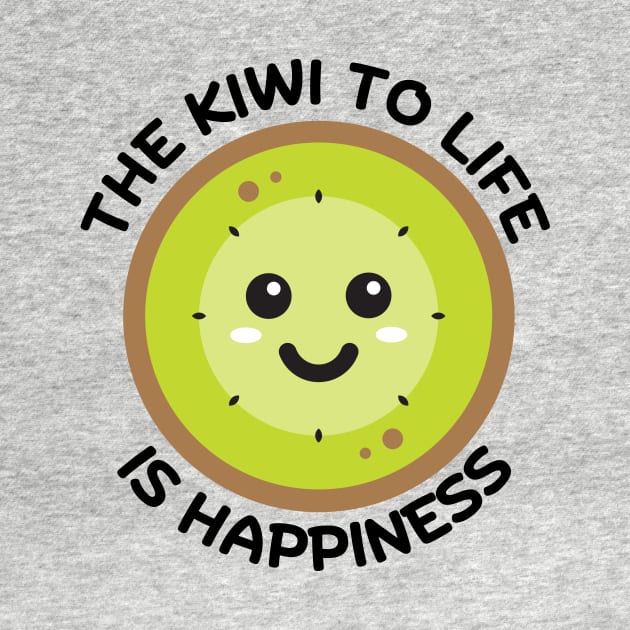 The Kiwi To Life Is Happiness | Kiwi Pun by Allthingspunny